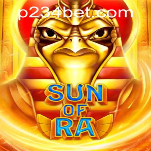 Exploring the Mysteries of SunofRa and the Strategy of 234 Bet
